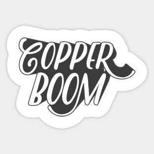 Copper Boom! Sticker